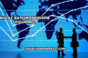 Ahgaz Katılım Endeksine Uygun mu?