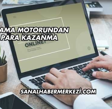 Arama Motorundan Para Kazanma