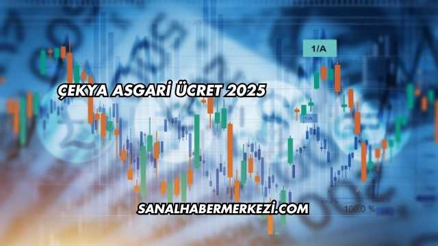 Çekya Asgari Ücret 2025