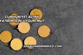 Cumhuriyet Altını Yatırım İçin Uygun mu?