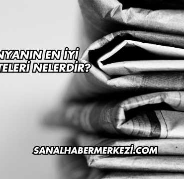 Dünyanın En İyi Gazeteleri Nelerdir?