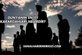Dünyanın En İyi Karargahları Nelerdir?