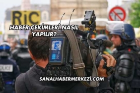 Haber Çekimleri Nasıl Yapılır?