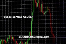 Hisse Senedi Nedir?