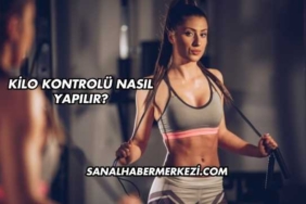 Kilo Kontrolü Nasıl Yapılır?