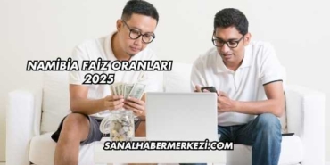 Namibia Faiz Oranları 2025