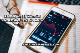 Reeder Hisse Katılım Endeksine Uygun mu?