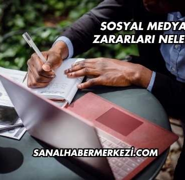 Sosyal Medyanın Zararları Nelerdir?