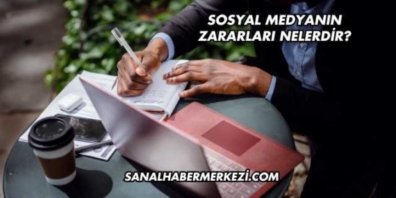 Sosyal Medyanın Zararları Nelerdir?