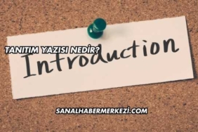 Tanıtım Yazısı Nedir?