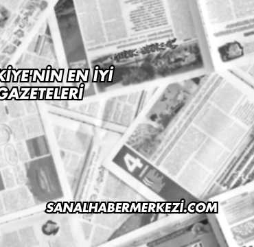 Türkiye'nin En İyi Gazeteleri