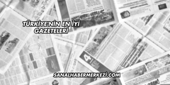 Türkiye'nin En İyi Gazeteleri