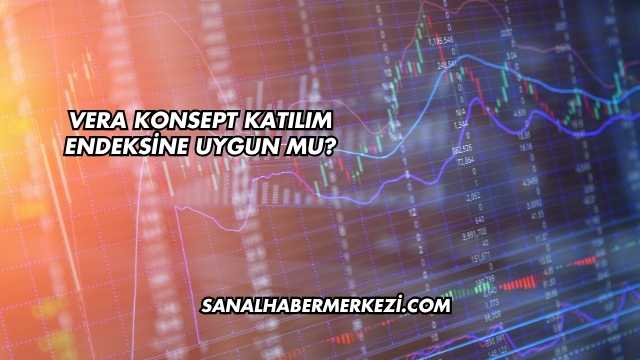 Vera Konsept Katılım Endeksine Uygun mu?