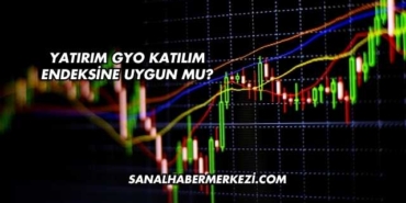 Yatırım GYO Katılım Endeksine Uygun mu?