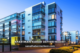 Apartman Karar Defteri Nedir?