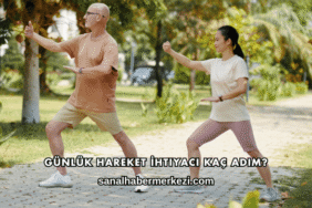 Günlük Hareket İhtiyacı Kaç Adım?