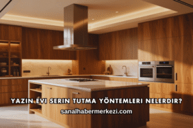 Yazın Evi Serin Tutma Yöntemleri Nelerdir?