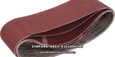 Zımpara Nasıl Kullanılır?