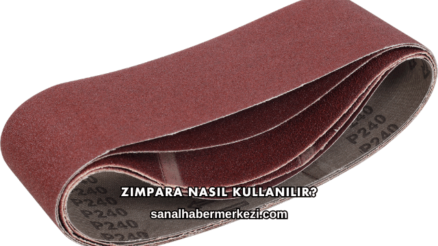 Zımpara Nasıl Kullanılır?